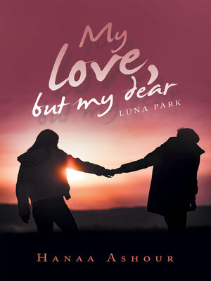 cover image of My Love, but My Dear